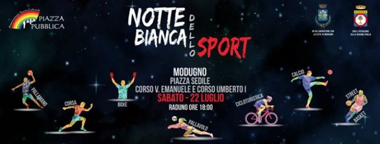 Notte Bianca dello Sport - Modugno 2017